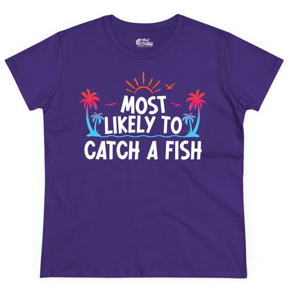 Most Likely to Catch a Fish Shirt - Funny Tropical Fishing Tee (Ladies Tee) in Purple - Most Likely To Catch A Fish Tropical Retro Sunset Fishing Shirt