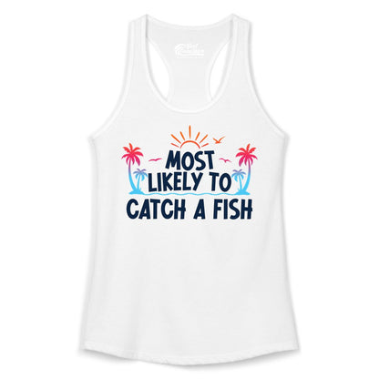 Most Likely to Catch a Fish Shirt - Funny Tropical Fishing Tee (Ladies Tank) in White - Most Likely To Catch A Fish Tropical Retro Sunset Fishing Shirt