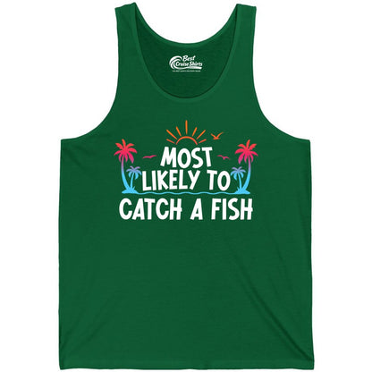 Most Likely to Catch a Fish Shirt - Funny Tropical Fishing Tee (Tank Top) in Kelly - Most Likely To Catch A Fish Tropical Retro Sunset Fishing Shirt