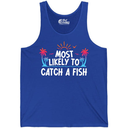 Most Likely to Catch a Fish Shirt - Funny Tropical Fishing Tee (Tank Top) in True Royal - Most Likely To Catch A Fish Tropical Retro Sunset Fishing Shirt