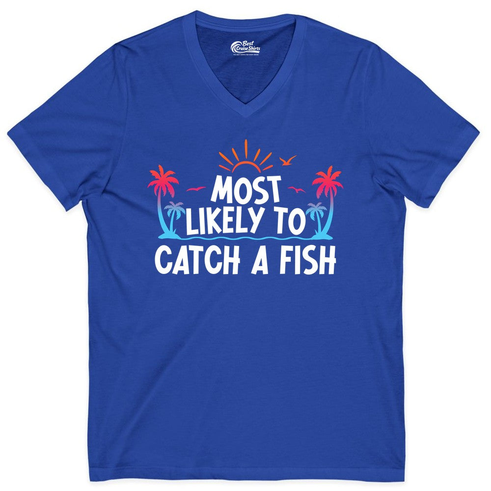 Most Likely to Catch a Fish Shirt - Funny Tropical Fishing Tee (V-Neck) in True Royal - Most Likely To Catch A Fish Tropical Retro Sunset Fishing Shirt