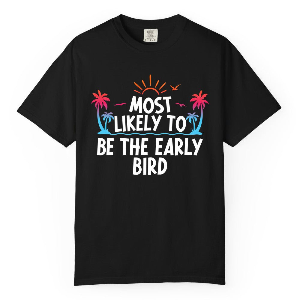 Early Bird Beach Shirt - Tropical Sunrise Palm Tree Vacation Tee (Comfort Color) in Black - Early Bird Tropical Sunrise Shirt - Palm Trees Birds Beach Tee