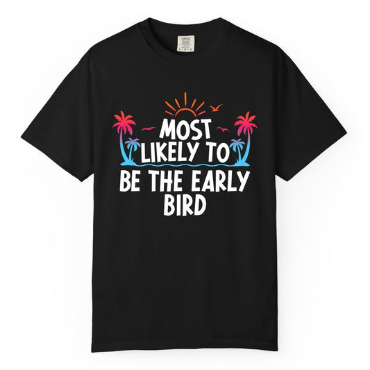 Early Bird Beach Shirt - Tropical Sunrise Palm Tree Vacation Tee (Comfort Color) in Black - Early Bird Tropical Sunrise Shirt - Palm Trees Birds Beach Tee