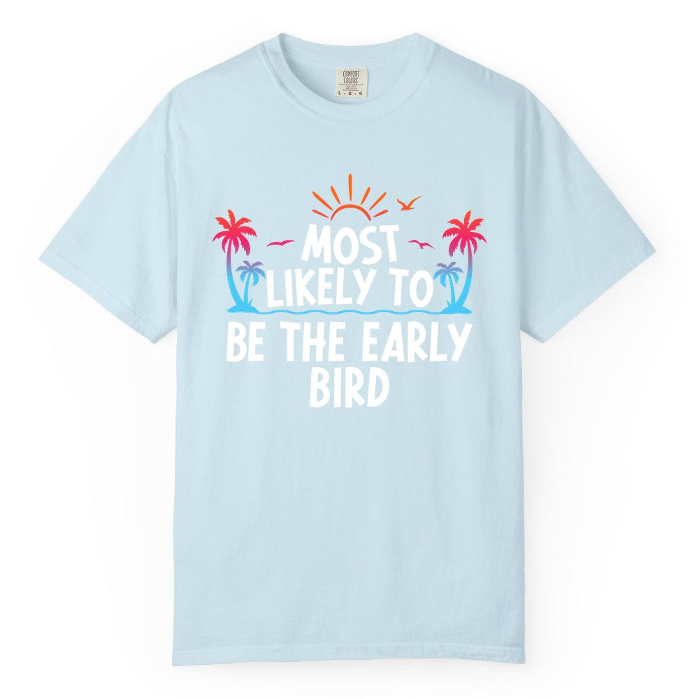 Early Bird Beach Shirt - Tropical Sunrise Palm Tree Vacation Tee (Comfort Color) in Chambray - Early Bird Tropical Sunrise Shirt - Palm Trees Birds Beach Tee