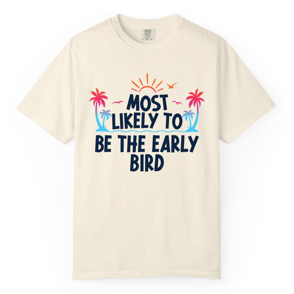 Early Bird Beach Shirt - Tropical Sunrise Palm Tree Vacation Tee (Comfort Color) in Ivory - Early Bird Tropical Sunrise Shirt - Palm Trees Birds Beach Tee