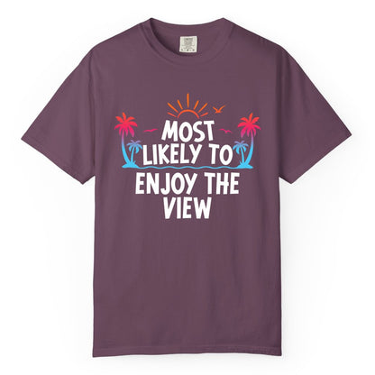 Most Likely to Enjoy the View Shirt - Tropical Vacation Beach Apparel (Comfort Color) in Berry - Most Likely To Enjoy The View Tropical Beach Sunset Palm Trees Shirt