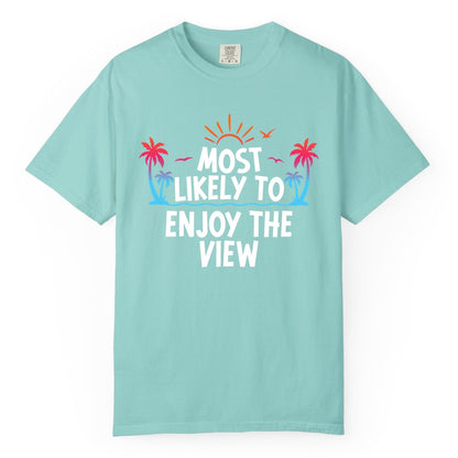 Most Likely to Enjoy the View Shirt - Tropical Vacation Beach Apparel (Comfort Color) in Chalky Mint - Most Likely To Enjoy The View Tropical Beach Sunset Palm Trees Shirt