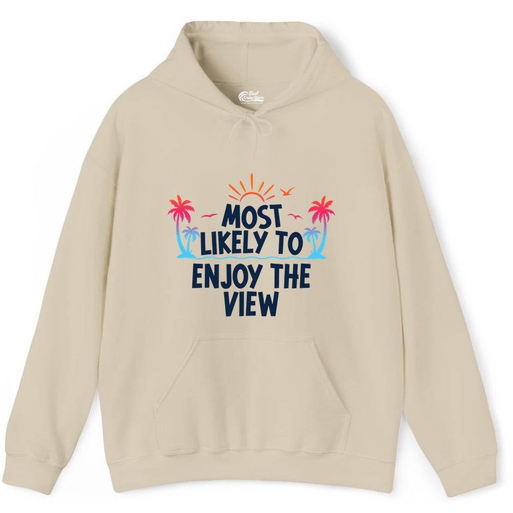 Most Likely to Enjoy the View Shirt - Tropical Vacation Beach Apparel (Hoodie) in Sand - Most Likely To Enjoy The View Tropical Beach Sunset Palm Trees Shirt
