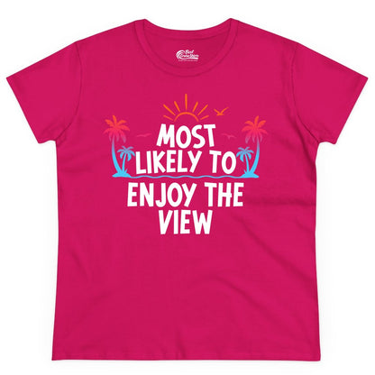 Most Likely to Enjoy the View Shirt - Tropical Vacation Beach Apparel (Ladies Tee) in Heliconia - Most Likely To Enjoy The View Tropical Beach Sunset Palm Trees Shirt