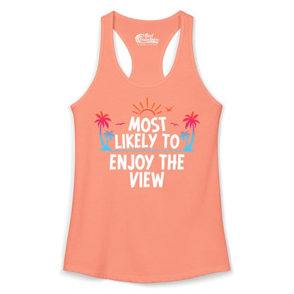 Most Likely to Enjoy the View Shirt - Tropical Vacation Beach Apparel (Ladies Tank) in Solid Light Orange - Most Likely To Enjoy The View Tropical Beach Sunset Palm Trees Shirt