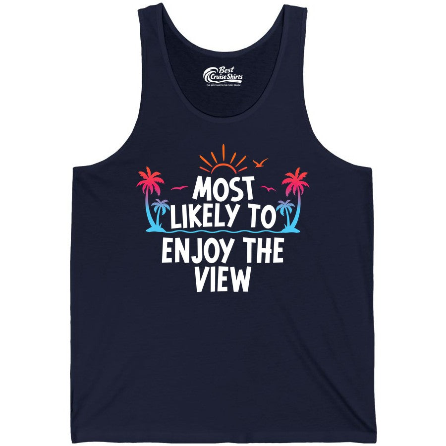 Most Likely to Enjoy the View Shirt - Tropical Vacation Beach Apparel (Tank Top) in Navy - Most Likely To Enjoy The View Tropical Beach Sunset Palm Trees Shirt