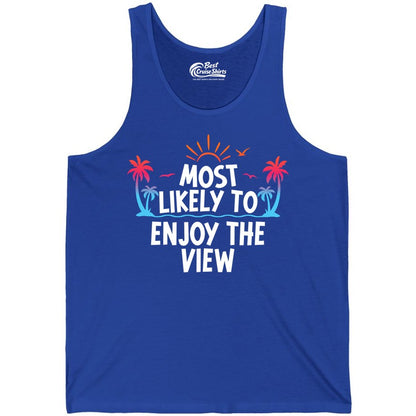 Most Likely to Enjoy the View Shirt - Tropical Vacation Beach Apparel (Tank Top) in True Royal - Most Likely To Enjoy The View Tropical Beach Sunset Palm Trees Shirt