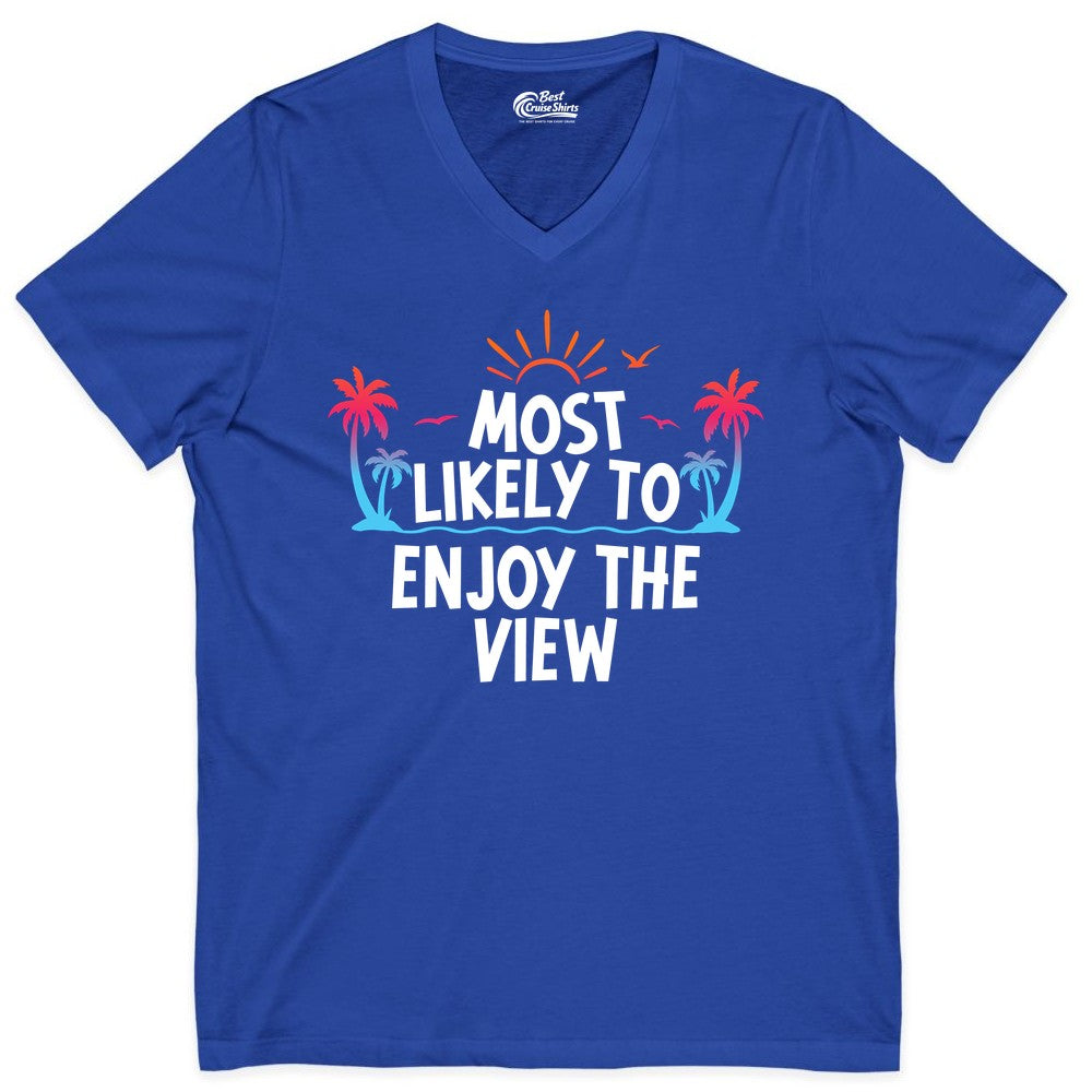 Most Likely to Enjoy the View Shirt - Tropical Vacation Beach Apparel (V-Neck) in True Royal - Most Likely To Enjoy The View Tropical Beach Sunset Palm Trees Shirt
