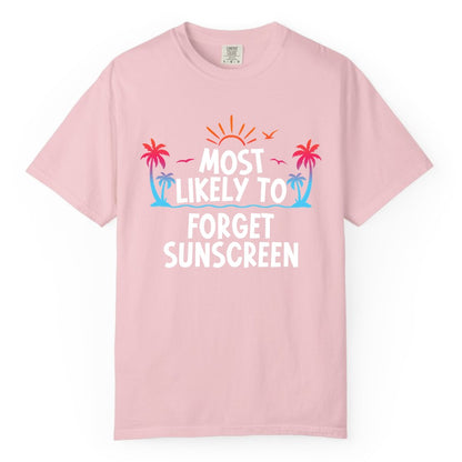 Most Likely to Forget Sunscreen Shirt - Funny Beach Vacation Tee (Comfort Color) in Blossom - Most Likely To Forget Sunscreen Shirt - Funny Tropical Beach Sunset Tee
