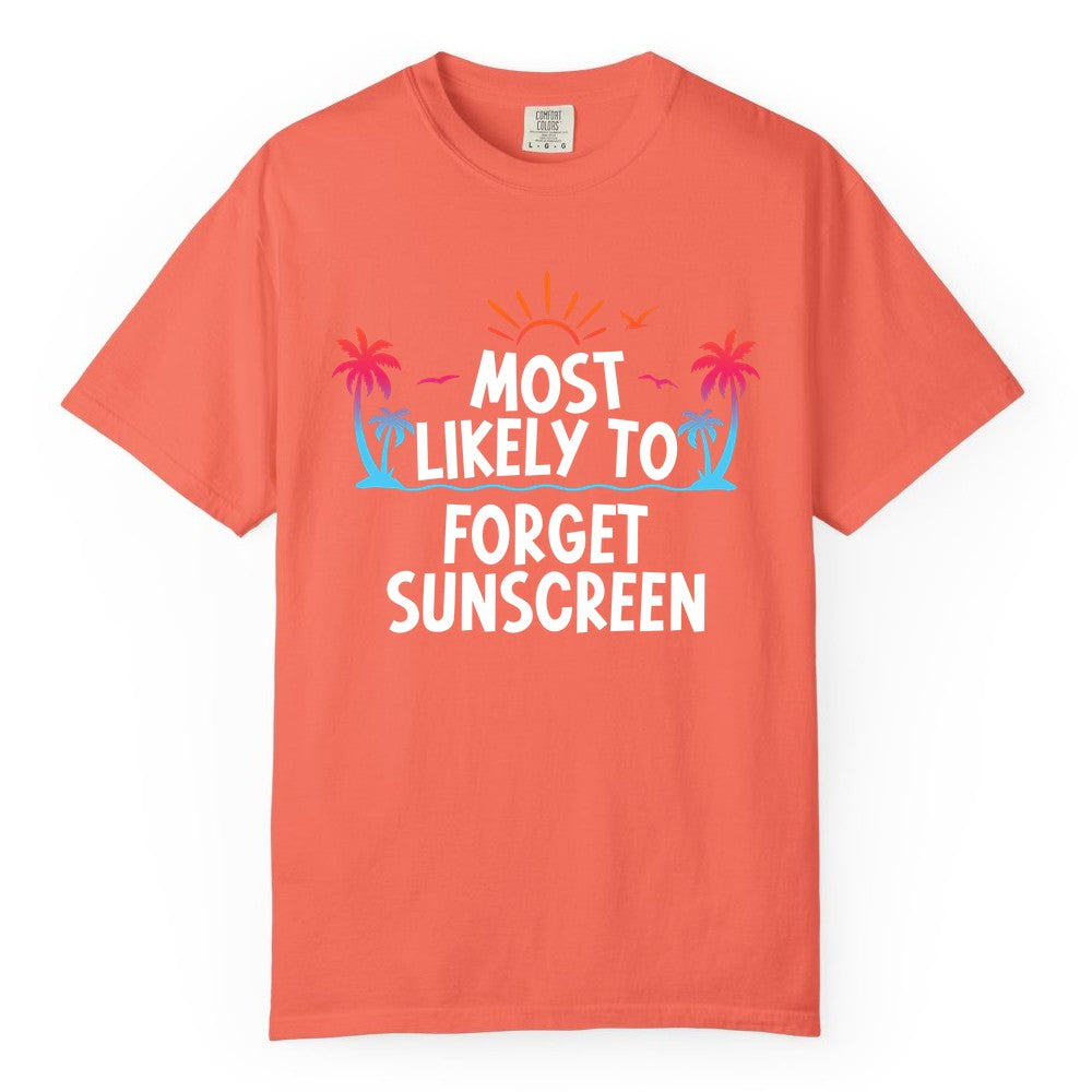 Most Likely to Forget Sunscreen Shirt - Funny Beach Vacation Tee (Comfort Color) in Bright Salmon - Most Likely To Forget Sunscreen Shirt - Funny Tropical Beach Sunset Tee