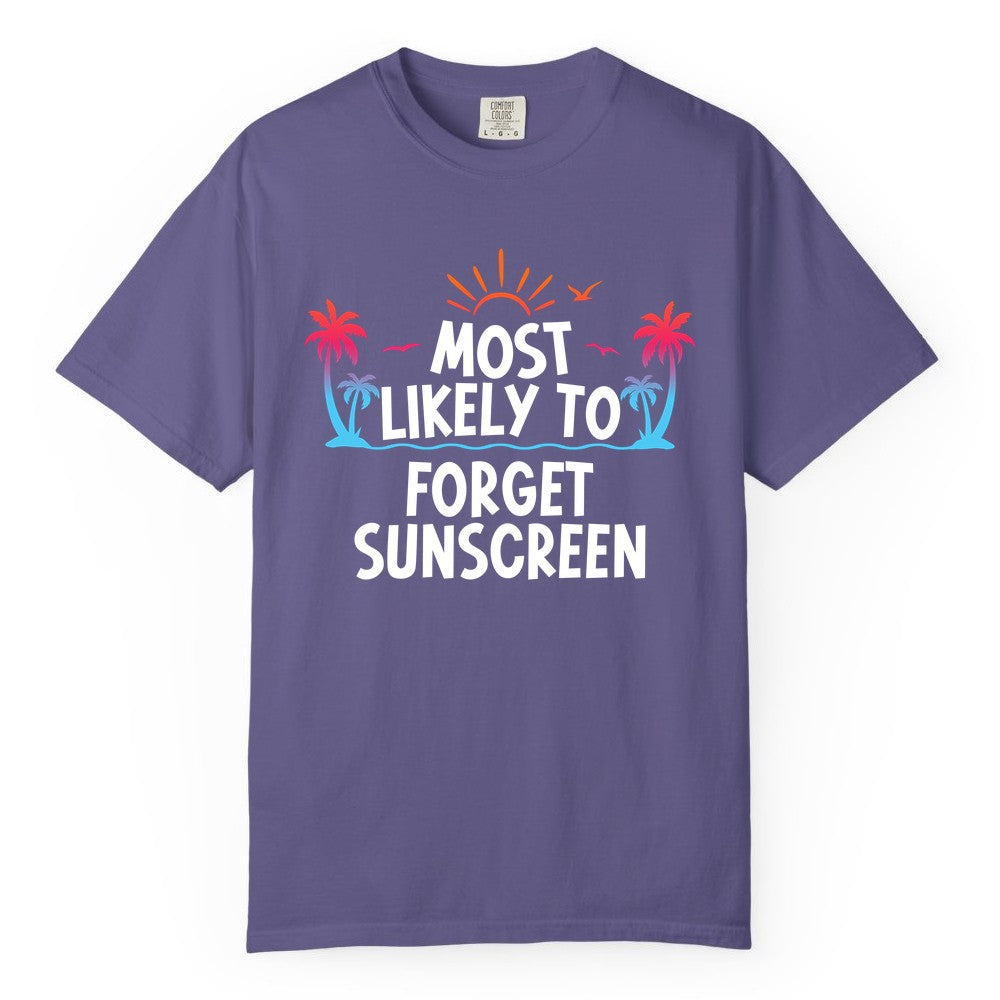 Most Likely to Forget Sunscreen Shirt - Funny Beach Vacation Tee (Comfort Color) in Grape - Most Likely To Forget Sunscreen Shirt - Funny Tropical Beach Sunset Tee