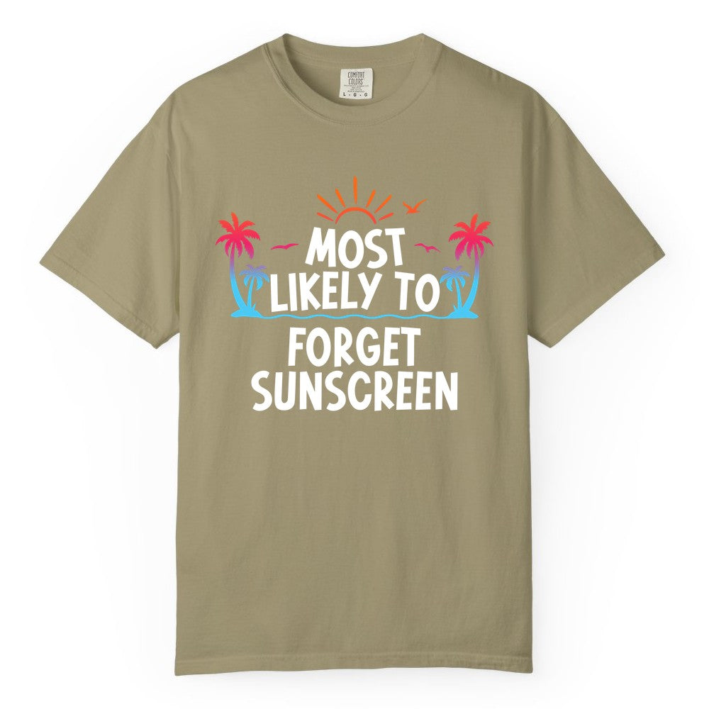 Most Likely to Forget Sunscreen Shirt - Funny Beach Vacation Tee (Comfort Color) in Khaki - Most Likely To Forget Sunscreen Shirt - Funny Tropical Beach Sunset Tee