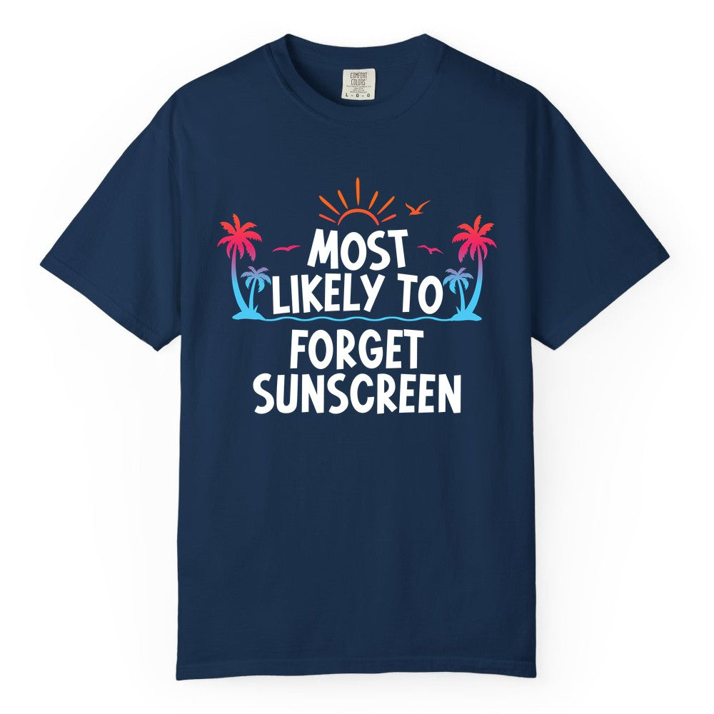 Most Likely to Forget Sunscreen Shirt - Funny Beach Vacation Tee (Comfort Color) in Navy - Most Likely To Forget Sunscreen Shirt - Funny Tropical Beach Sunset Tee