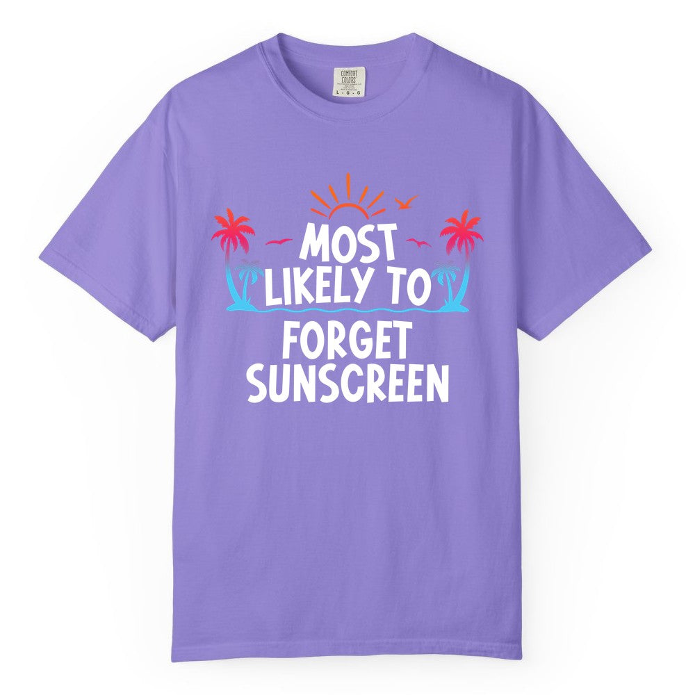 Most Likely to Forget Sunscreen Shirt - Funny Beach Vacation Tee (Comfort Color) in Violet - Most Likely To Forget Sunscreen Shirt - Funny Tropical Beach Sunset Tee