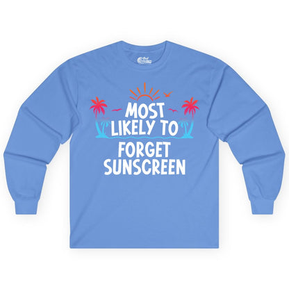 Most Likely to Forget Sunscreen Shirt - Funny Beach Vacation Tee (Long Sleeve) in Carolina Blue - Most Likely To Forget Sunscreen Shirt - Funny Tropical Beach Sunset Tee