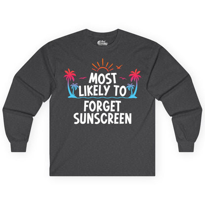 Most Likely to Forget Sunscreen Shirt - Funny Beach Vacation Tee (Long Sleeve) in Dark Heather - Most Likely To Forget Sunscreen Shirt - Funny Tropical Beach Sunset Tee