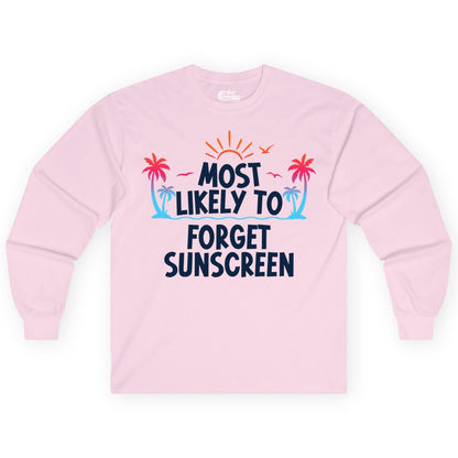 Most Likely to Forget Sunscreen Shirt - Funny Beach Vacation Tee (Long Sleeve) in Light Pink - Most Likely To Forget Sunscreen Shirt - Funny Tropical Beach Sunset Tee