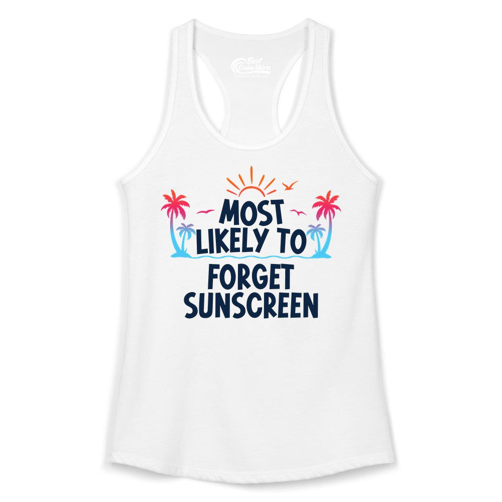 Most Likely to Forget Sunscreen Shirt - Funny Beach Vacation Tee (Ladies Tank) in White - Most Likely To Forget Sunscreen Shirt - Funny Tropical Beach Sunset Tee