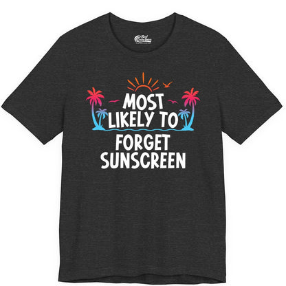 Most Likely to Forget Sunscreen Shirt - Funny Beach Vacation Tee (Premium Tee) in Dark Grey Heather - Most Likely To Forget Sunscreen Shirt - Funny Tropical Beach Sunset Tee