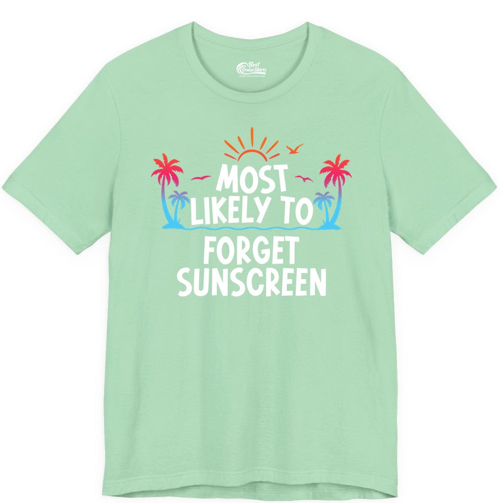Most Likely to Forget Sunscreen Shirt - Funny Beach Vacation Tee (Premium Tee) in Mint - Most Likely To Forget Sunscreen Shirt - Funny Tropical Beach Sunset Tee