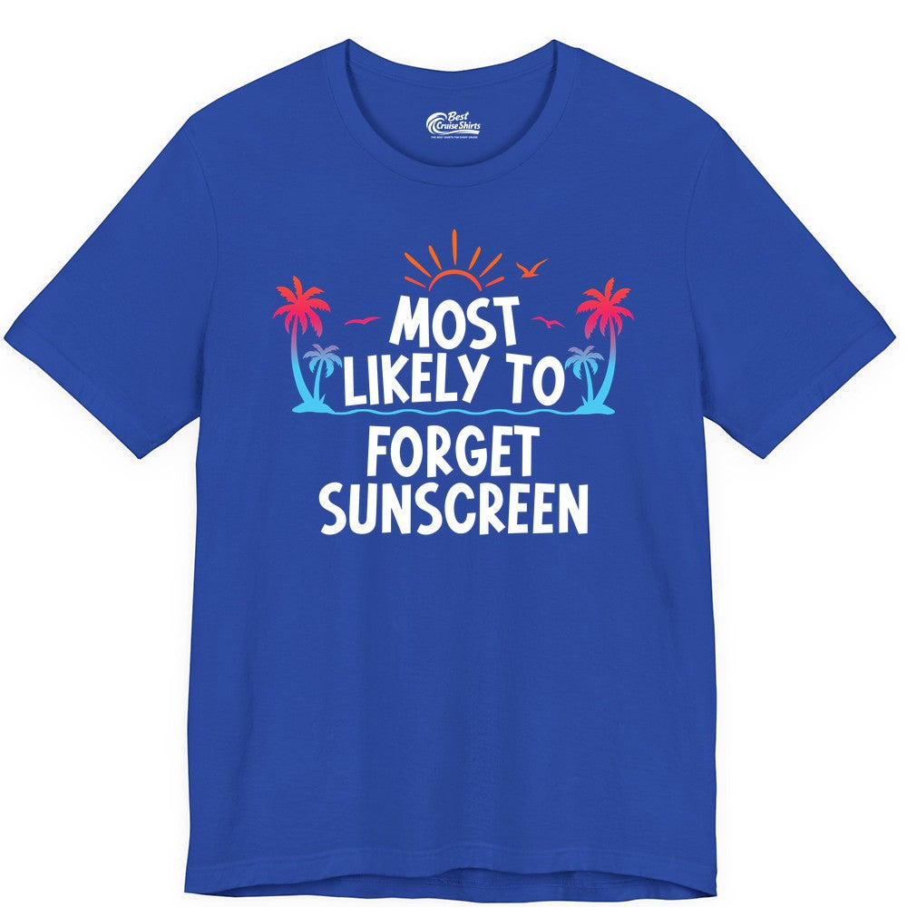 Most Likely to Forget Sunscreen Shirt - Funny Beach Vacation Tee (Premium Tee) in True Royal - Most Likely To Forget Sunscreen Shirt - Funny Tropical Beach Sunset Tee