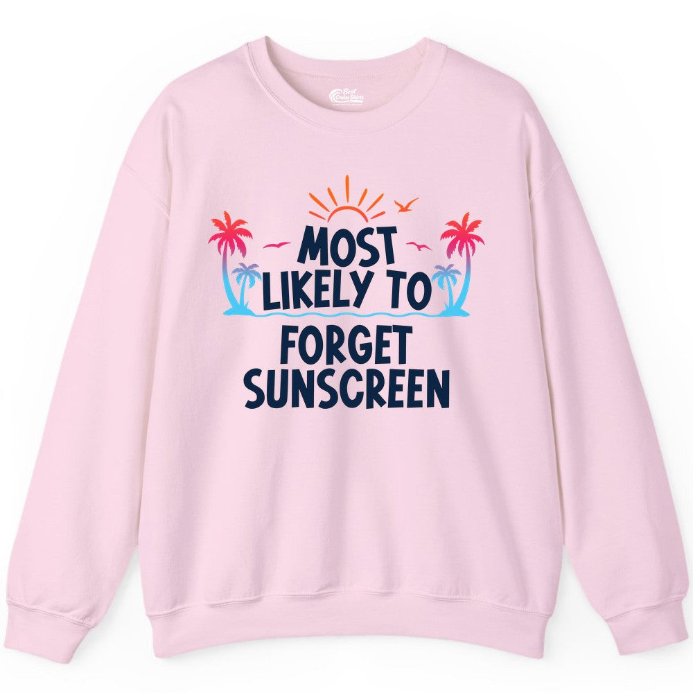 Most Likely to Forget Sunscreen Shirt - Funny Beach Vacation Tee (Sweatshirt) in Light Pink - Most Likely To Forget Sunscreen Shirt - Funny Tropical Beach Sunset Tee