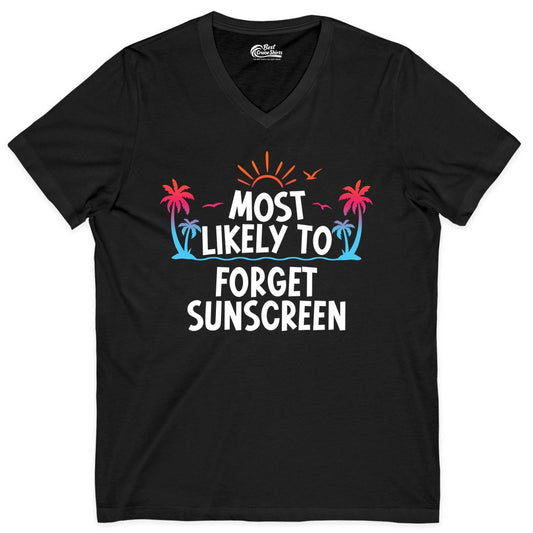 Most Likely to Forget Sunscreen Shirt - Funny Beach Vacation Tee (V-Neck) in Black - Most Likely To Forget Sunscreen Shirt - Funny Tropical Beach Sunset Tee