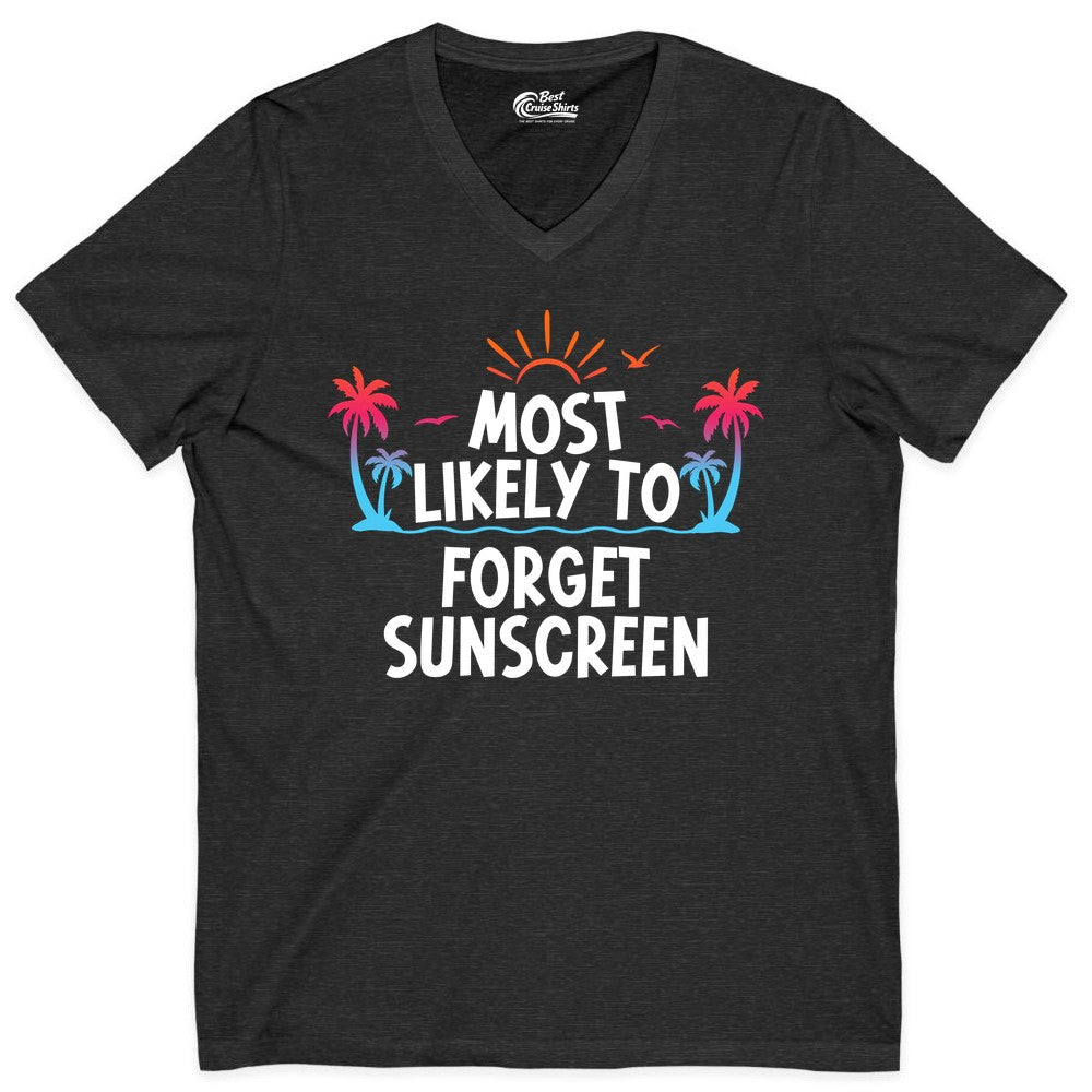Most Likely to Forget Sunscreen Shirt - Funny Beach Vacation Tee (V-Neck) in Dark Grey Heather - Most Likely To Forget Sunscreen Shirt - Funny Tropical Beach Sunset Tee