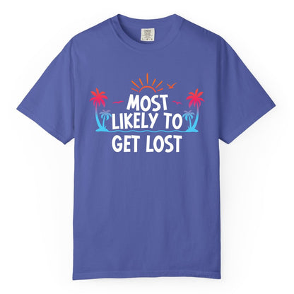 Most Likely To Get Lost Shirt - Funny Vacation Group Trip Tee (Comfort Color) in Periwinkle - Most Likely To Get Lost Shirt - Tropical Palm Beach Sunrise Tee