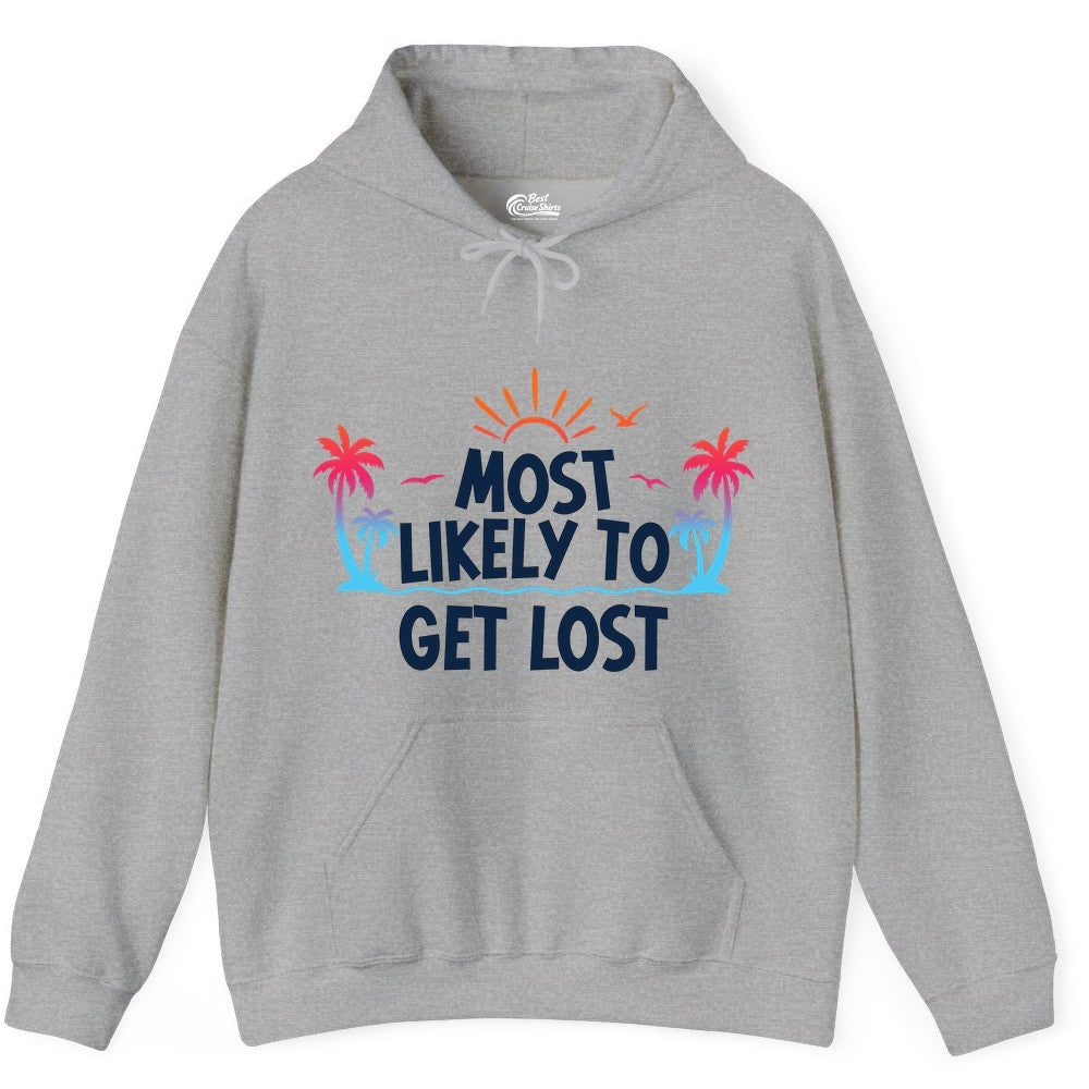 Most Likely To Get Lost Shirt - Funny Vacation Group Trip Tee (Hoodie) in Sport Grey - Most Likely To Get Lost Shirt - Tropical Palm Beach Sunrise Tee