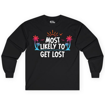 Most Likely To Get Lost Shirt - Funny Vacation Group Trip Tee (Long Sleeve) in Black - Most Likely To Get Lost Shirt - Tropical Palm Beach Sunrise Tee