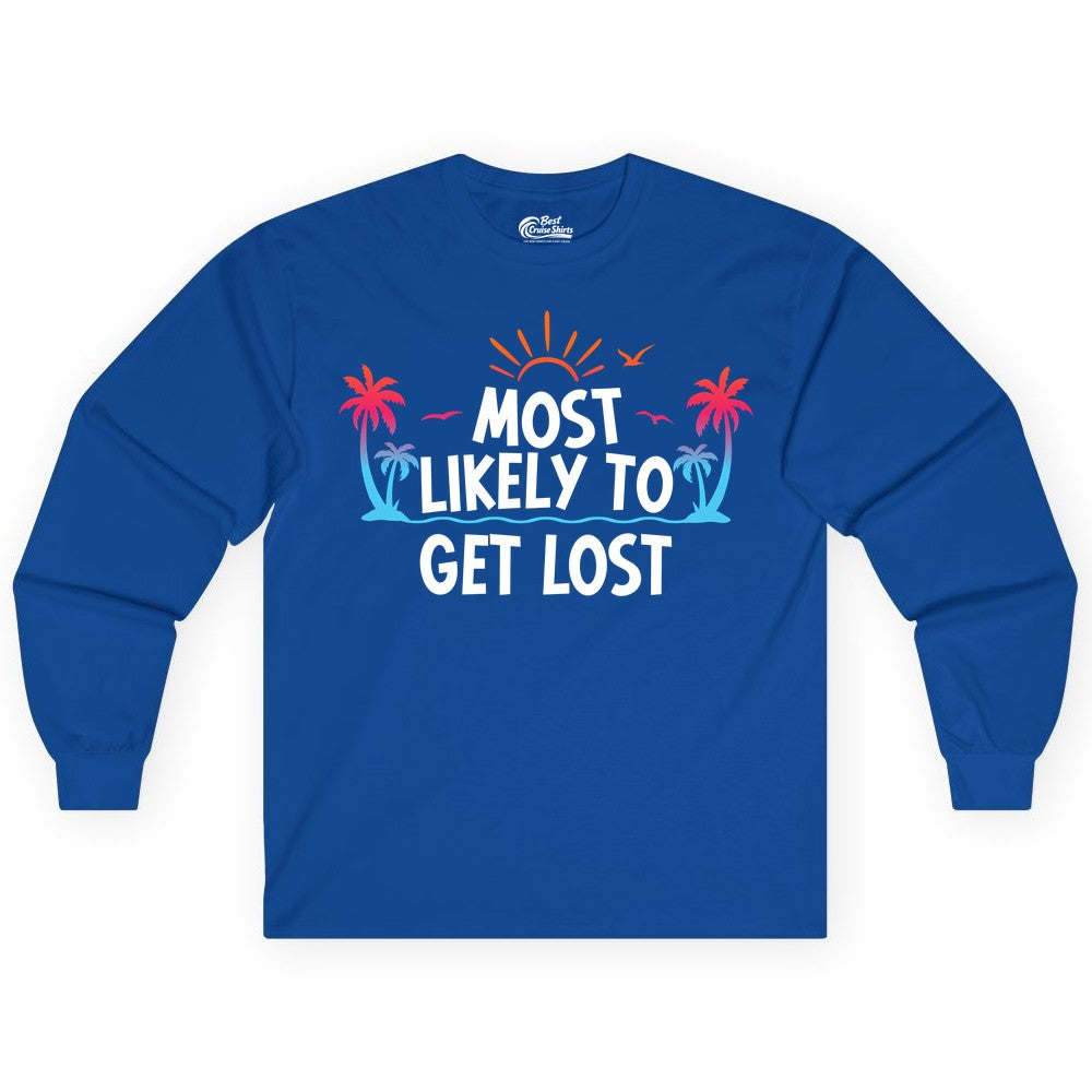 Most Likely To Get Lost Shirt - Funny Vacation Group Trip Tee (Long Sleeve) in Royal - Most Likely To Get Lost Shirt - Tropical Palm Beach Sunrise Tee