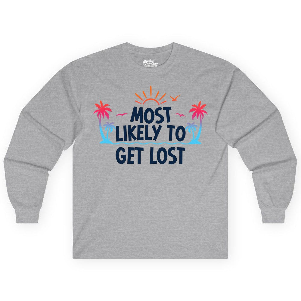 Most Likely To Get Lost Shirt - Funny Vacation Group Trip Tee (Long Sleeve) in Sport Grey - Most Likely To Get Lost Shirt - Tropical Palm Beach Sunrise Tee