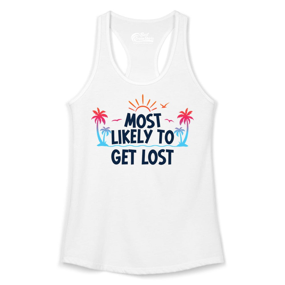 Most Likely To Get Lost Shirt - Funny Vacation Group Trip Tee (Ladies Tank) in White - Most Likely To Get Lost Shirt - Tropical Palm Beach Sunrise Tee