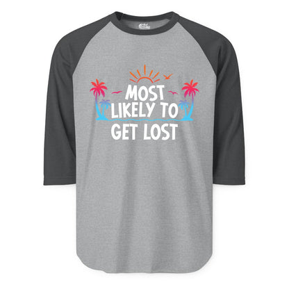 Most Likely To Get Lost Shirt - Funny Vacation Group Trip Tee (Raglan) in Heather GreyHeather Charcoal - Most Likely To Get Lost Shirt - Tropical Palm Beach Sunrise Tee