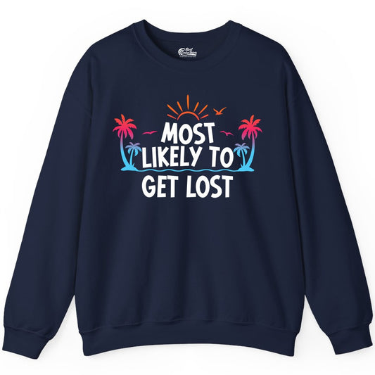 Most Likely To Get Lost Shirt - Funny Vacation Group Trip Tee (Sweatshirt) in Navy - Most Likely To Get Lost Shirt - Tropical Palm Beach Sunrise Tee
