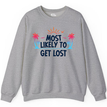 Most Likely To Get Lost Shirt - Funny Vacation Group Trip Tee (Sweatshirt) in Sport Grey - Most Likely To Get Lost Shirt - Tropical Palm Beach Sunrise Tee