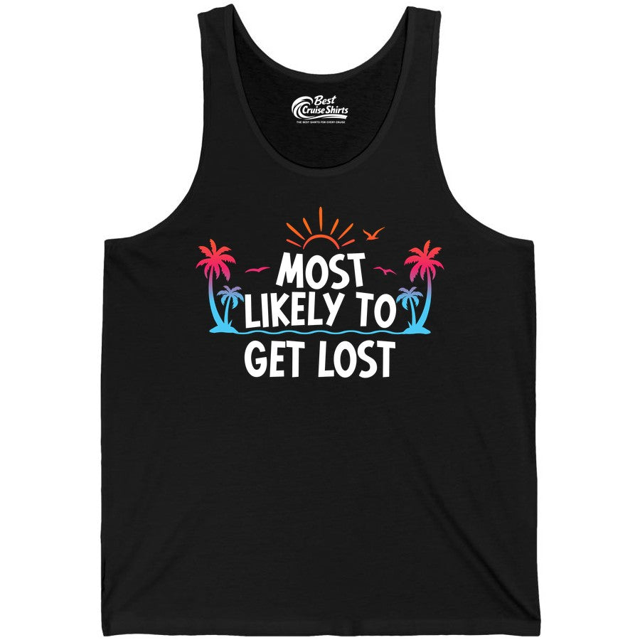 Most Likely To Get Lost Shirt - Funny Vacation Group Trip Tee (Tank Top) in Black - Most Likely To Get Lost Shirt - Tropical Palm Beach Sunrise Tee