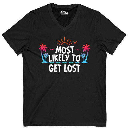 Most Likely To Get Lost Shirt - Funny Vacation Group Trip Tee (V-Neck) in Black - Most Likely To Get Lost Shirt - Tropical Palm Beach Sunrise Tee