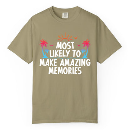 Most Likely to Make Amazing Memories Shirt - Vacation T-Shirt Gift (Comfort Color) in Khaki - Most Likely To Make Amazing Memories Tropical Beach Trip Shirt