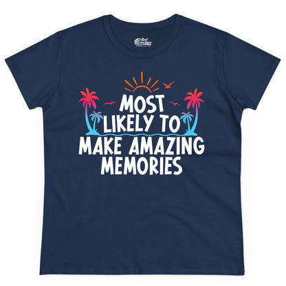 Most Likely to Make Amazing Memories Shirt - Vacation T-Shirt Gift (Ladies Tee) in Navy - Most Likely To Make Amazing Memories Tropical Beach Trip Shirt
