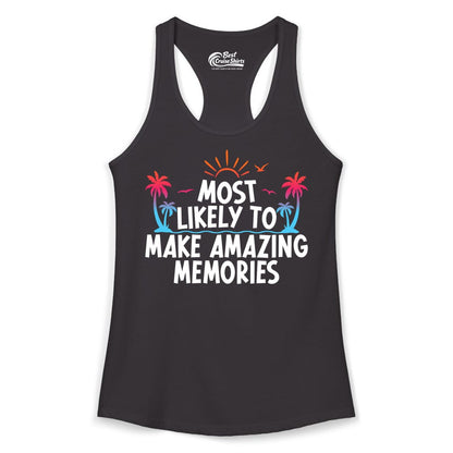 Most Likely to Make Amazing Memories Shirt - Vacation T-Shirt Gift (Ladies Tank) in Black - Most Likely To Make Amazing Memories Tropical Beach Trip Shirt