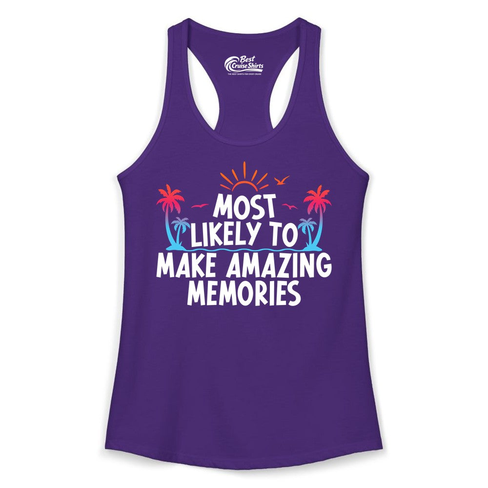 Most Likely to Make Amazing Memories Shirt - Vacation T-Shirt Gift (Ladies Tank) in Solid Purple Rush - Most Likely To Make Amazing Memories Tropical Beach Trip Shirt