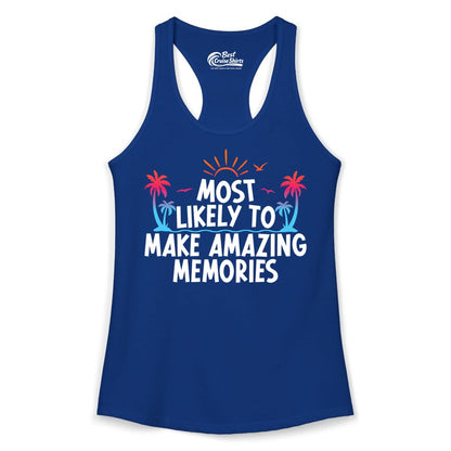 Most Likely to Make Amazing Memories Shirt - Vacation T-Shirt Gift (Ladies Tank) in Solid Royal - Most Likely To Make Amazing Memories Tropical Beach Trip Shirt