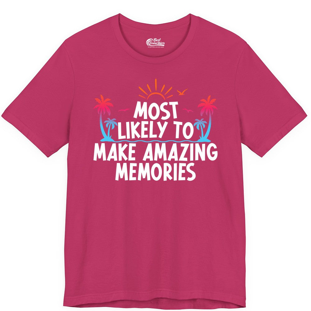 Most Likely to Make Amazing Memories Shirt - Vacation T-Shirt Gift (Premium Tee) in Berry - Most Likely To Make Amazing Memories Tropical Beach Trip Shirt